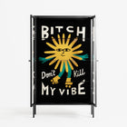 Bitch Don't Kill My Vibe - Cabinet - Aley Wild - Antracite - Clear glass