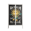 Bitch Don't Kill My Vibe - Cabinet - Aley Wild - Chalk - Clear glass