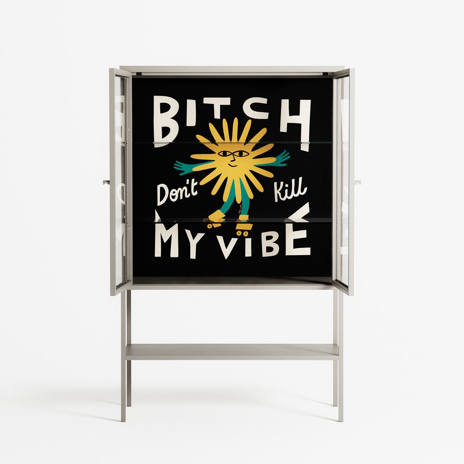 Bitch Don't Kill My Vibe - Loft Cabinet - Aley Wild - Pebble - Clear glass